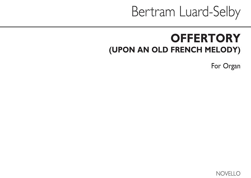 Selby Offuertory (Upon An Old French Melody) Organ