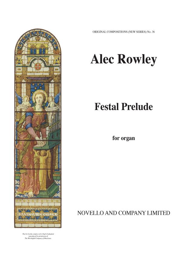 Alec Rowley: Festal Prelude Organ