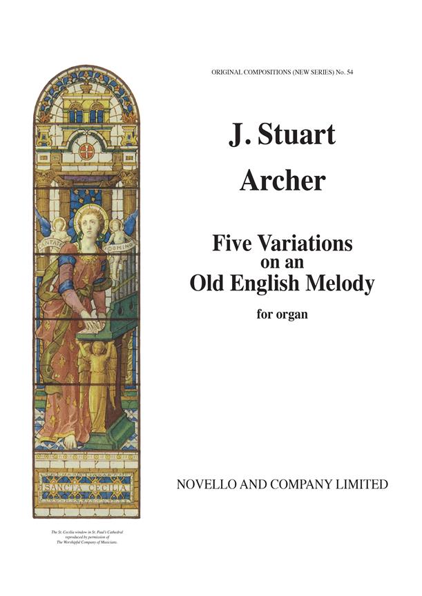 Stuart Archer: Five Variations On An Old English Melody