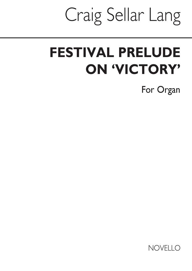 Festival Prelude On Victory For Organ