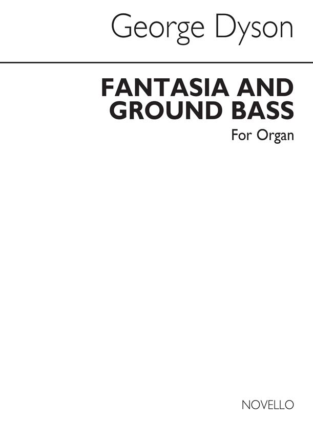 Fantasia And Ground Bass For Organ