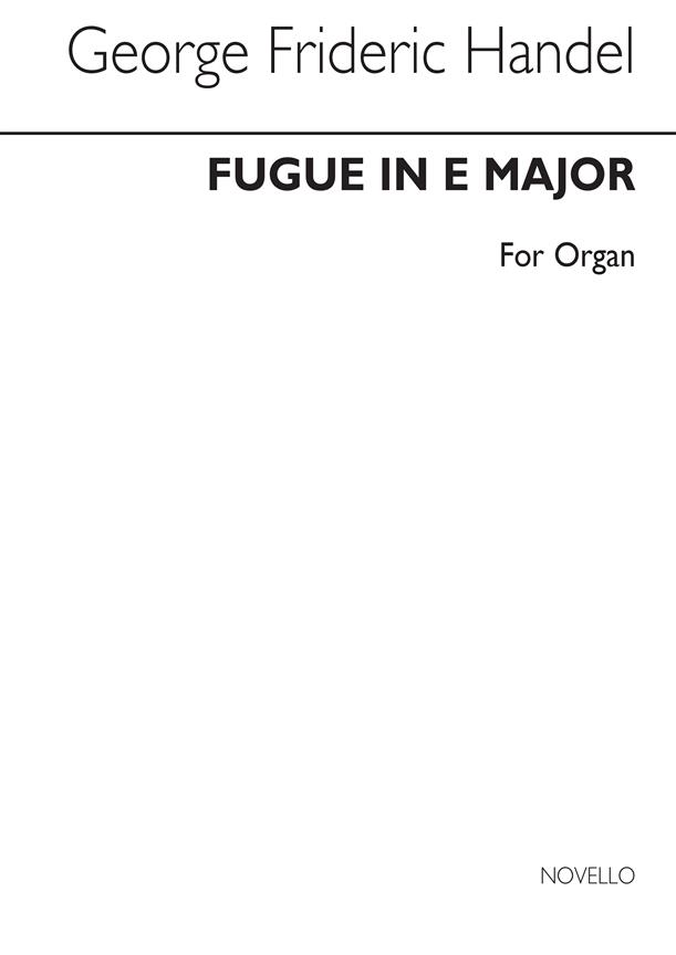 Fugue In E For Organ