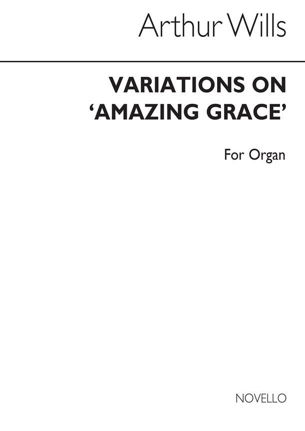 Variations On Amazing Grace & Toccata fuer