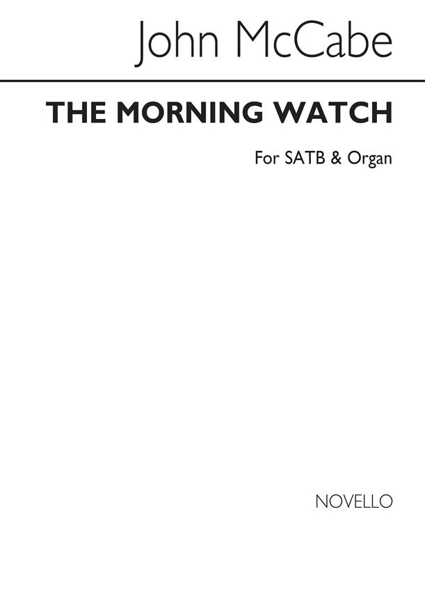 The Morning Watch for SATB Chorus with acc.