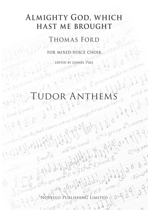 Almighty God Which Hast Me Brought(Tudor Anthems)