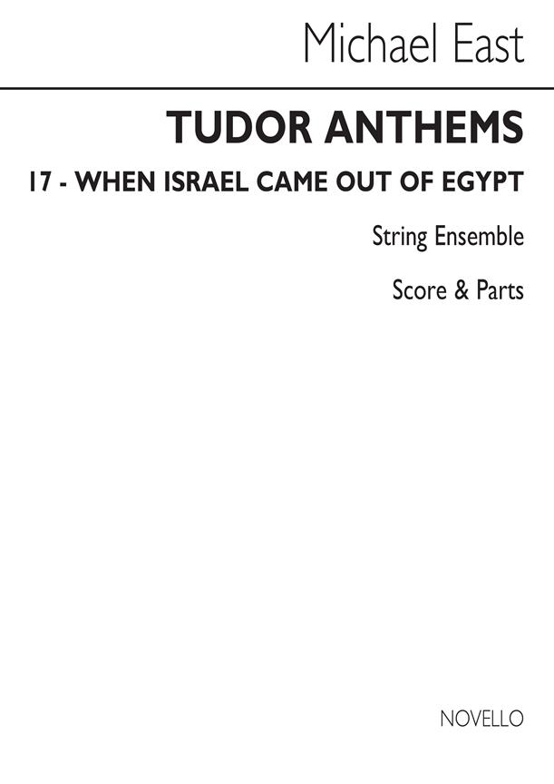 When Israel Came Out Of Egypt(String Ensemble (Tudor Anthems))