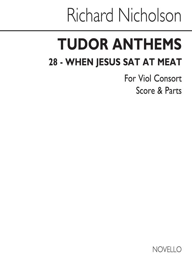 When Jesus Sat At Meat (Tudor Anthems)