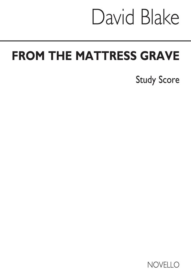 David Blake: From The Mattress Grave