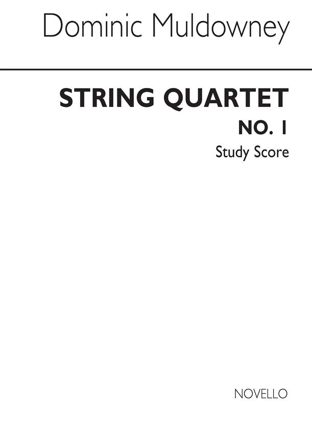 Dominic Muldowney: String Quartet No.1