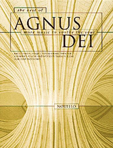 The Best Of Agnus Dei More Music To Sooth The Soul