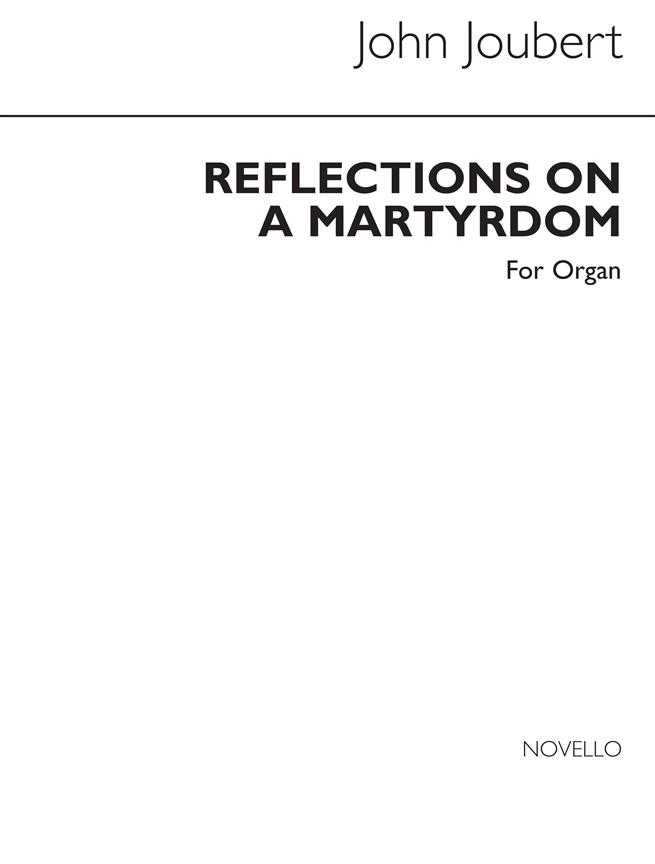 Reflections On A Martyrdom