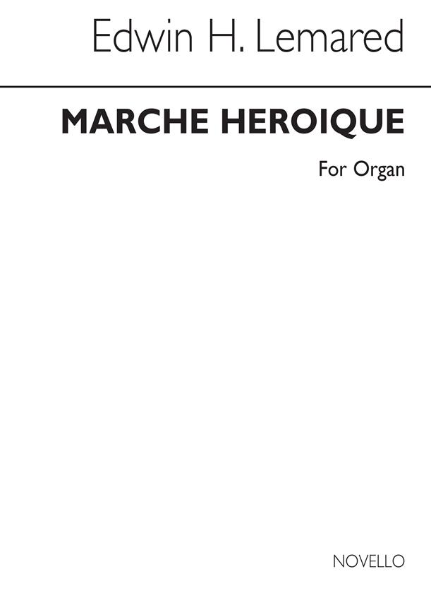 Marche Heroique For Organ