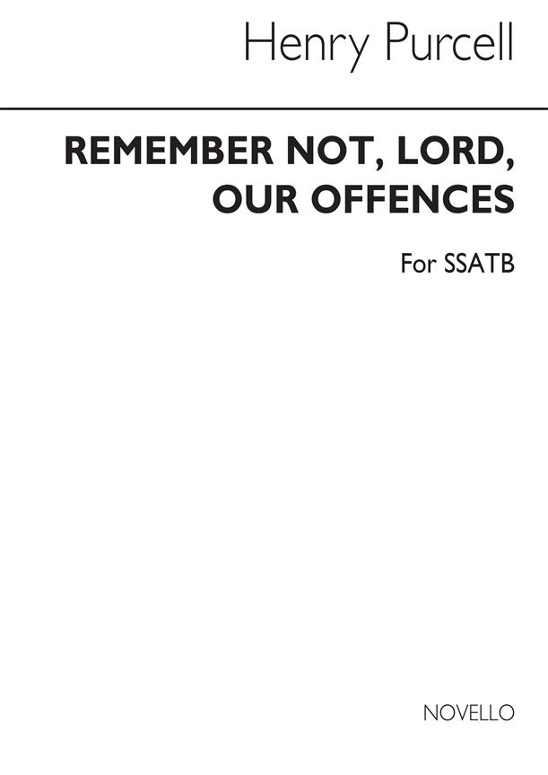 Remember Not O Lord Our Offences((Purcell Society Edition))