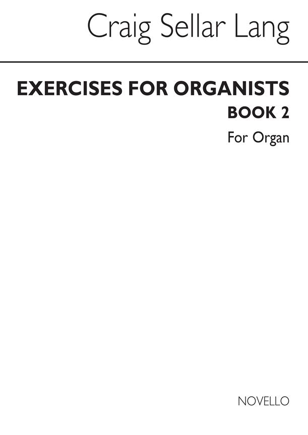 Exercises For Organists - Book 2