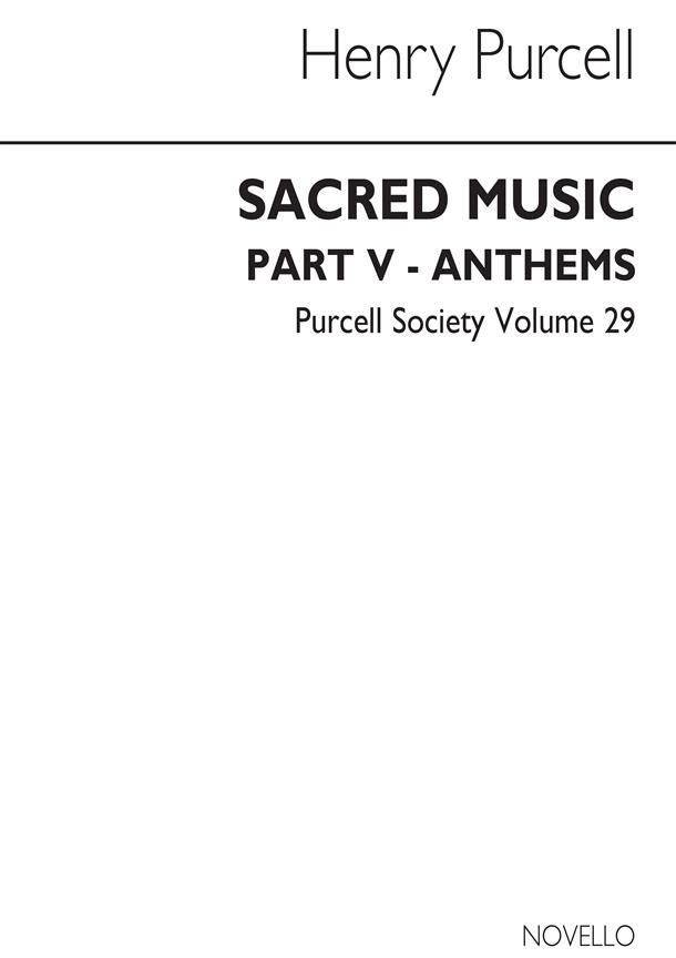Purcell Society Volume 29(Sacred Music Part 5 (Anthems) (Original Engraving))