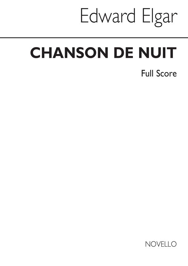Chanson De Nuit (Full Score)