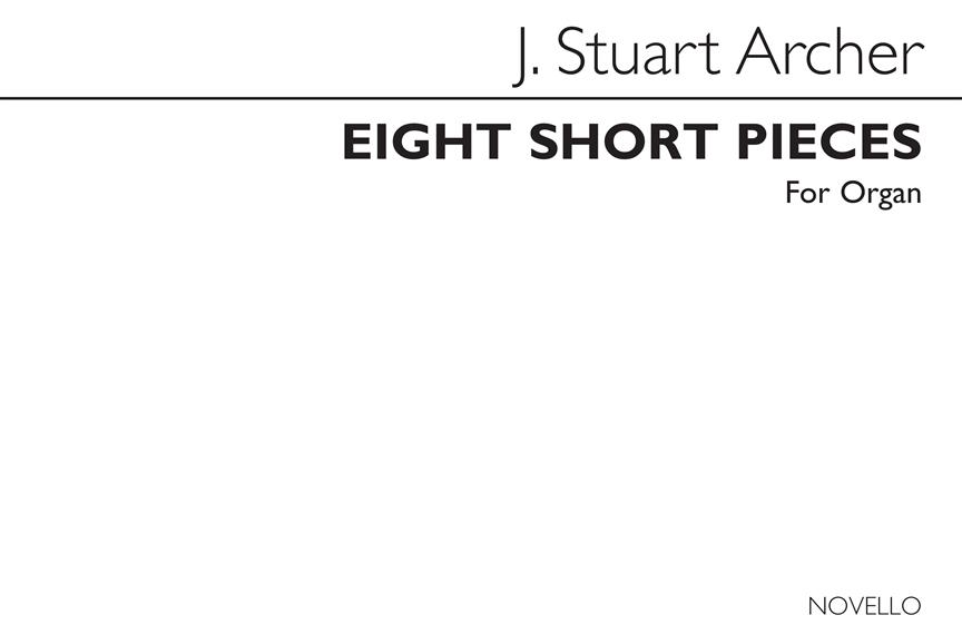Eight Short Pieces for Organ