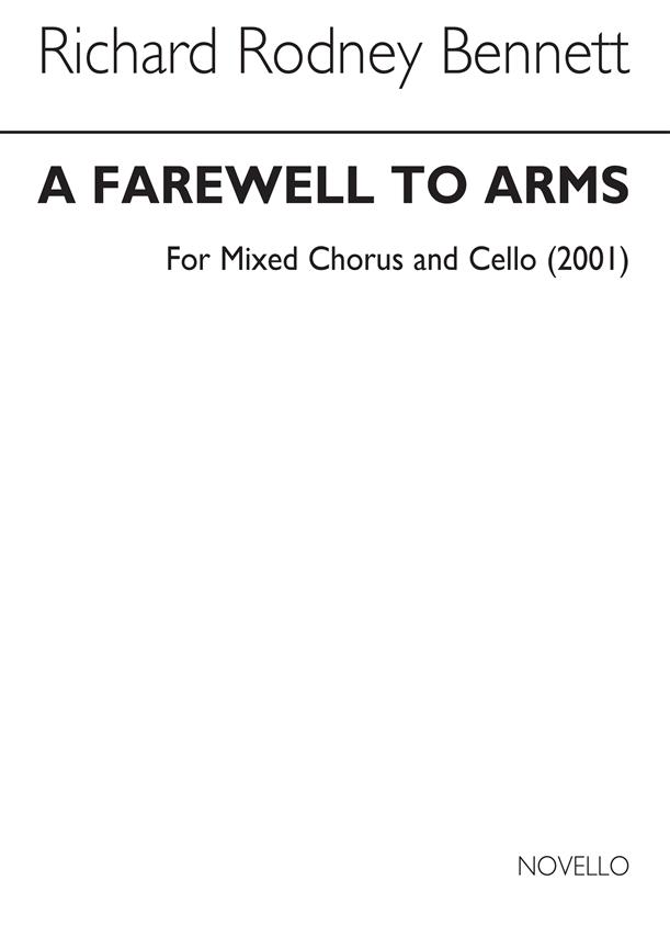A Farewell To Arms for SATB Chorus and Cello