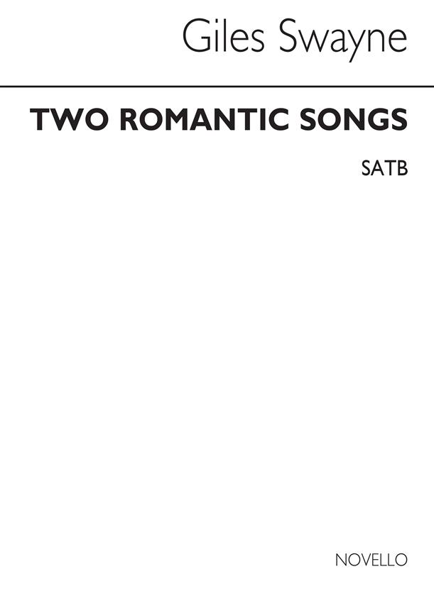 Two Romantic Songs for SATB Chorus