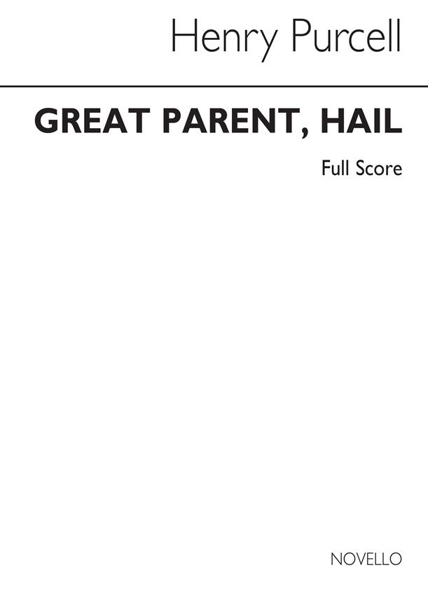 Great Parent Hail In Full Score