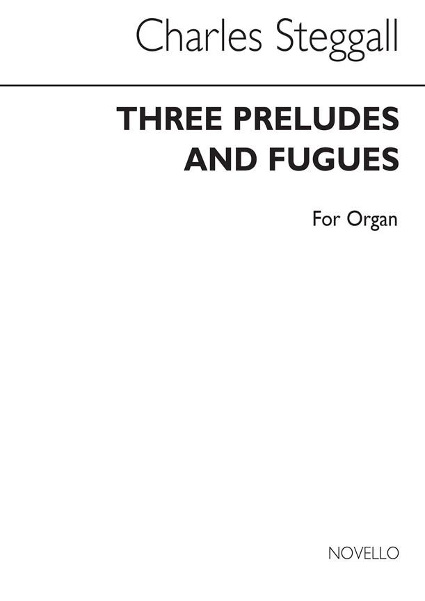 C Three Preludes And Fugues Organ