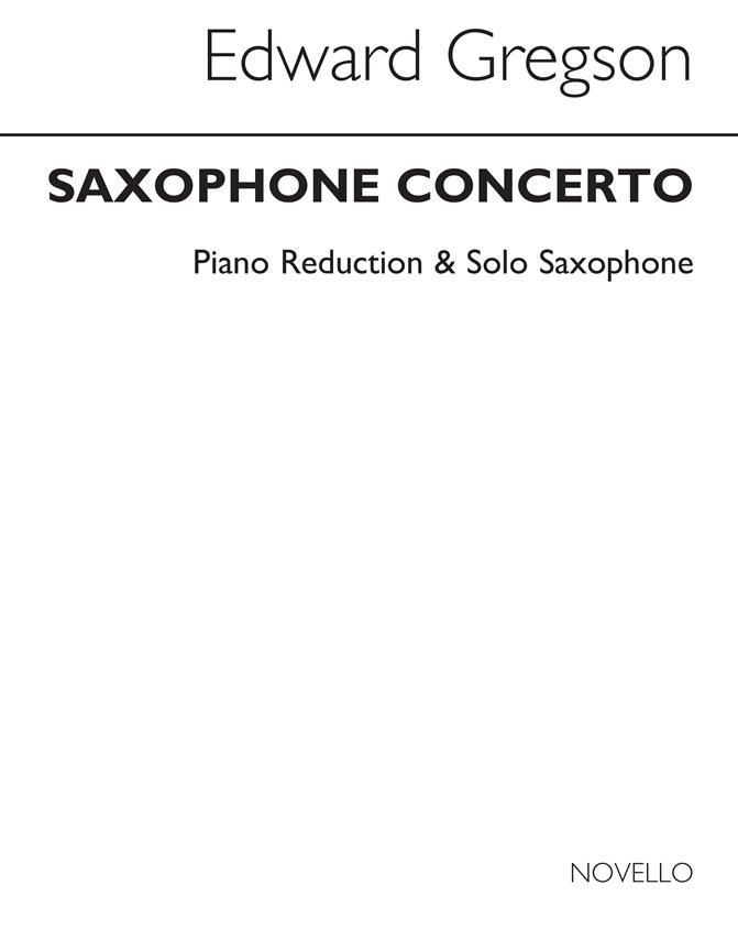 Edward Gregson: Saxophone Concerto (Piano Reduction)