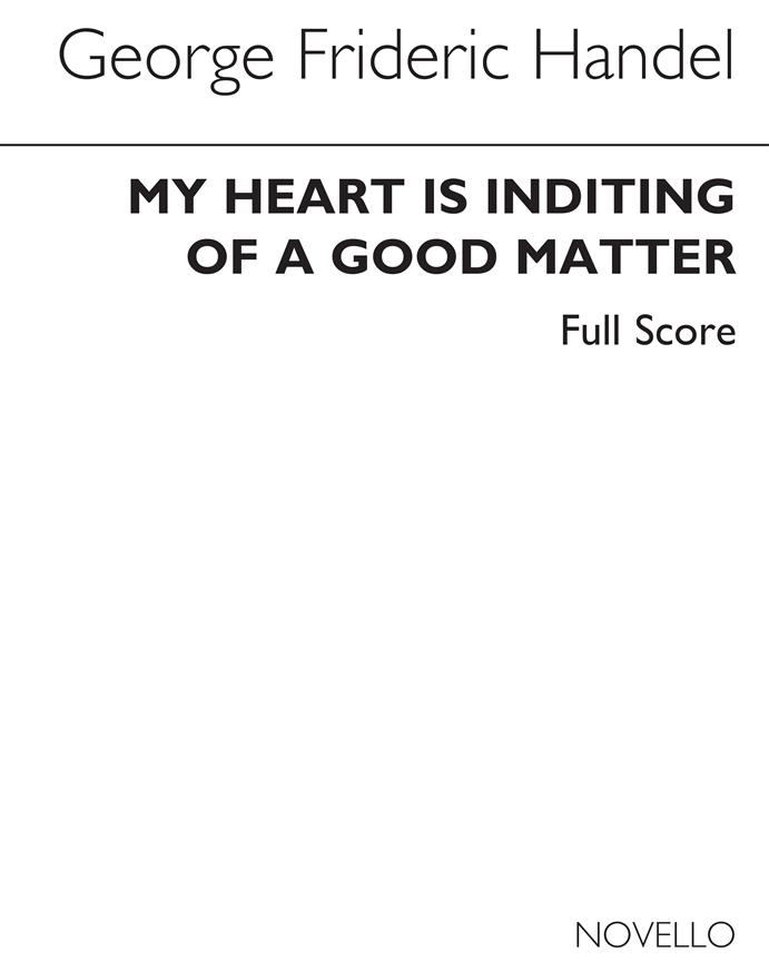 Handel: My Heart Is Inditing (Partituur)