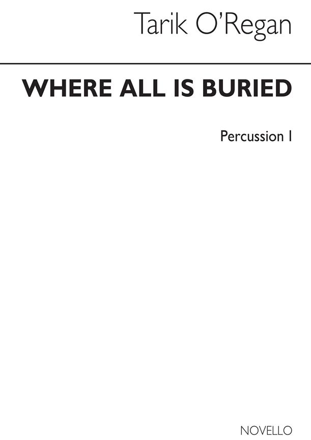 Where All Is Buried (Percussion Parts)