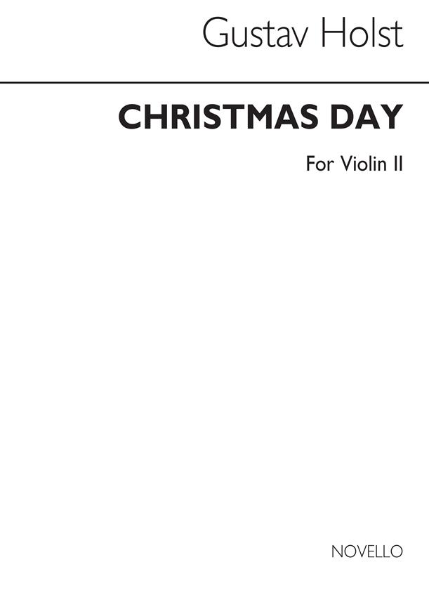Holst Christmas Day - Violin 2