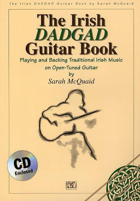 Sarah McQuaid: The Irish DADGAD Guitar Book