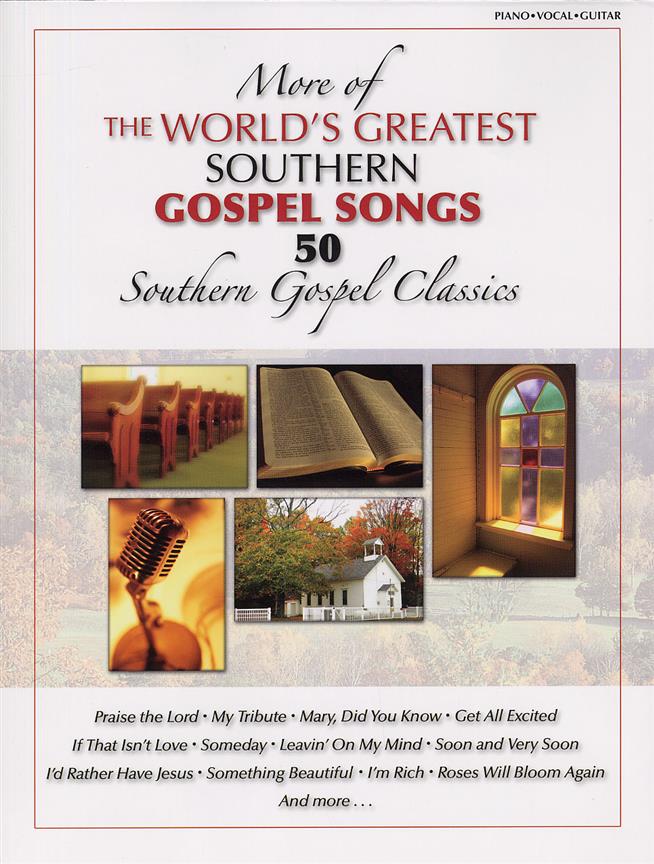 More of the World's Greatest Southern Gospel Songs