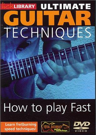 Ultimate Guitar Techniques - How To Play Fast