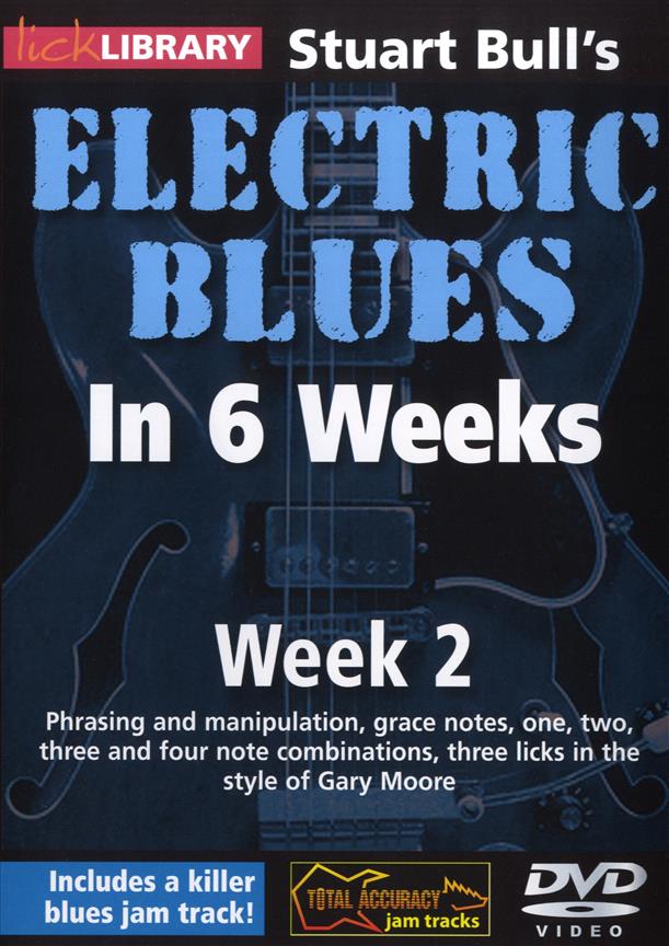 Stuart Bull's Electric Blues In 6 Weeks: Week 2