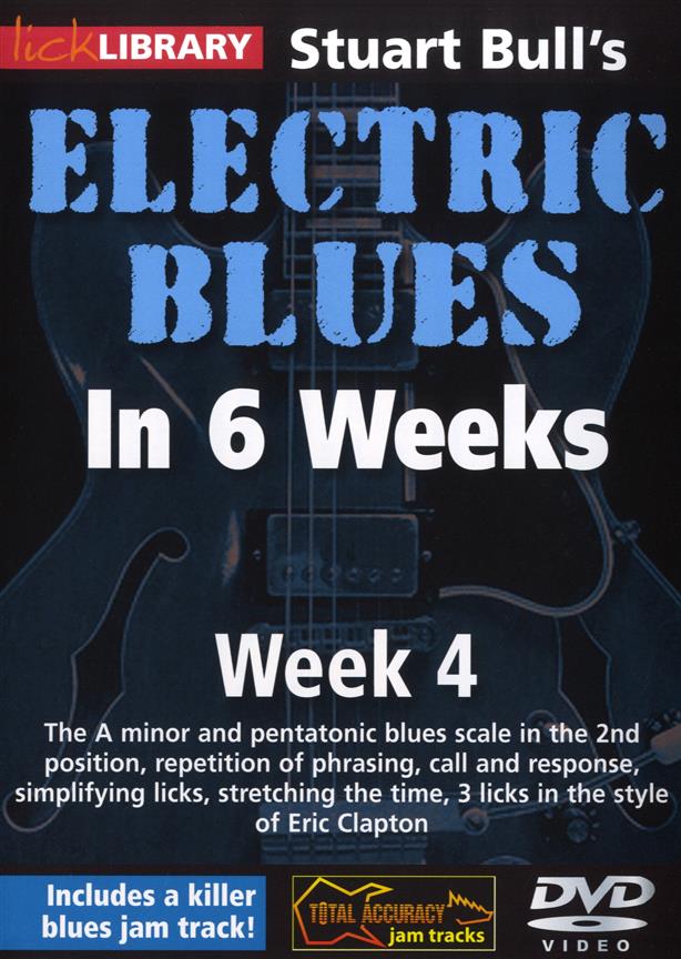 Stuart Bull's Electric Blues In 6 Weeks: Week 4