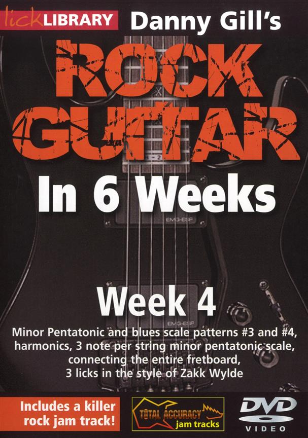 Danny Gill's Rock Guitar In 6 Weeks - Week 4