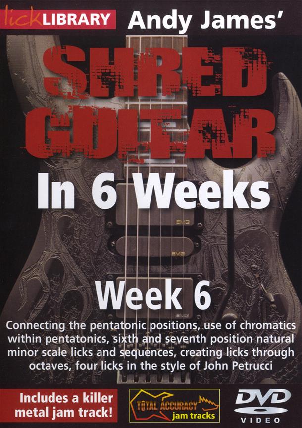 Andy James' Shred Guitar In 6 Weeks - Week 6