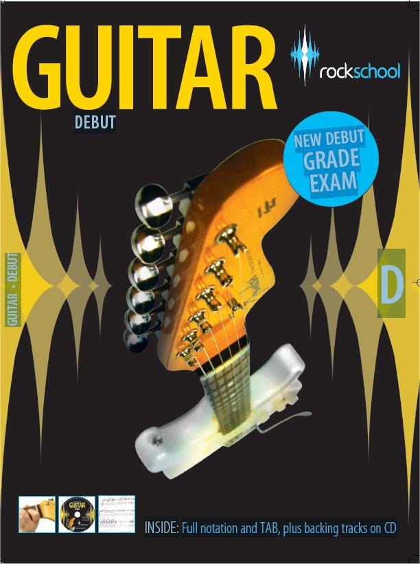 Rockschool Guitar Debut (2006-2012)