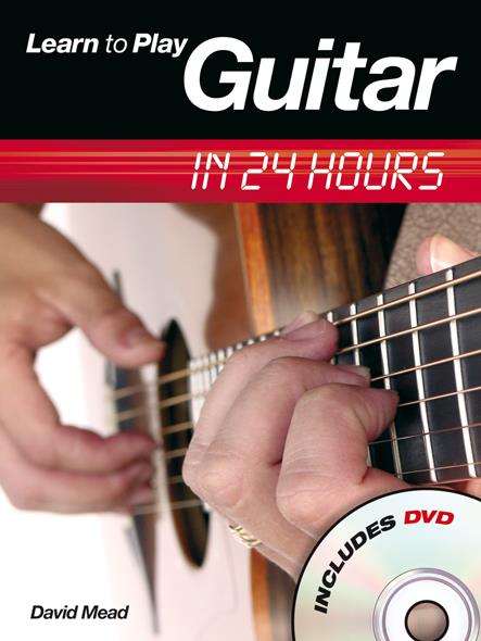 Learn To Play Guitar In 24 Hours