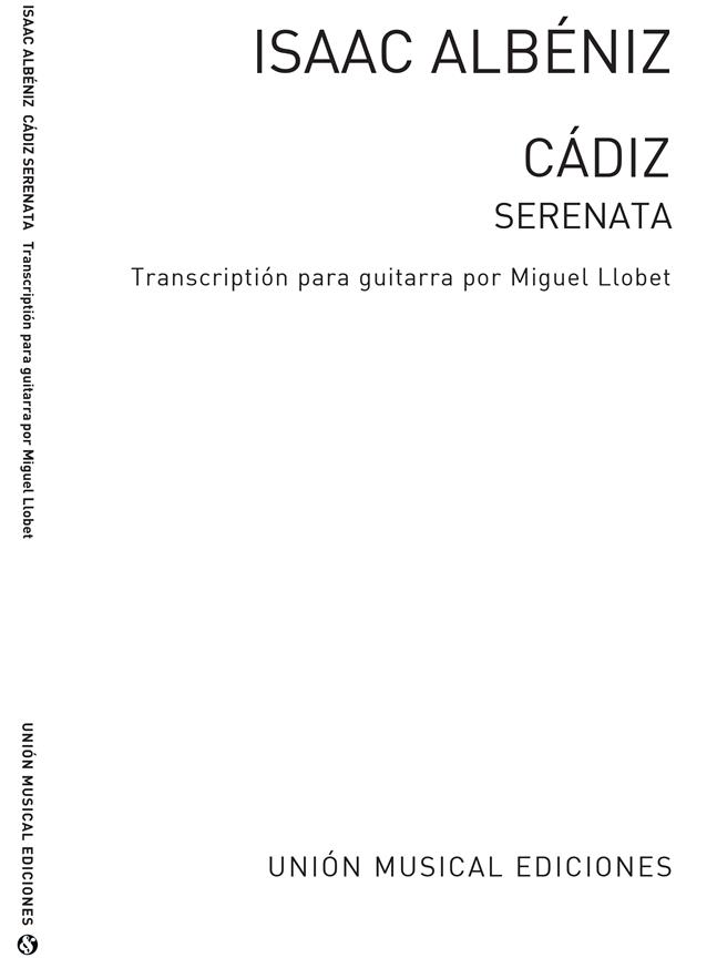 Albeniz: Cadiz Serenata (llobet) Guitar