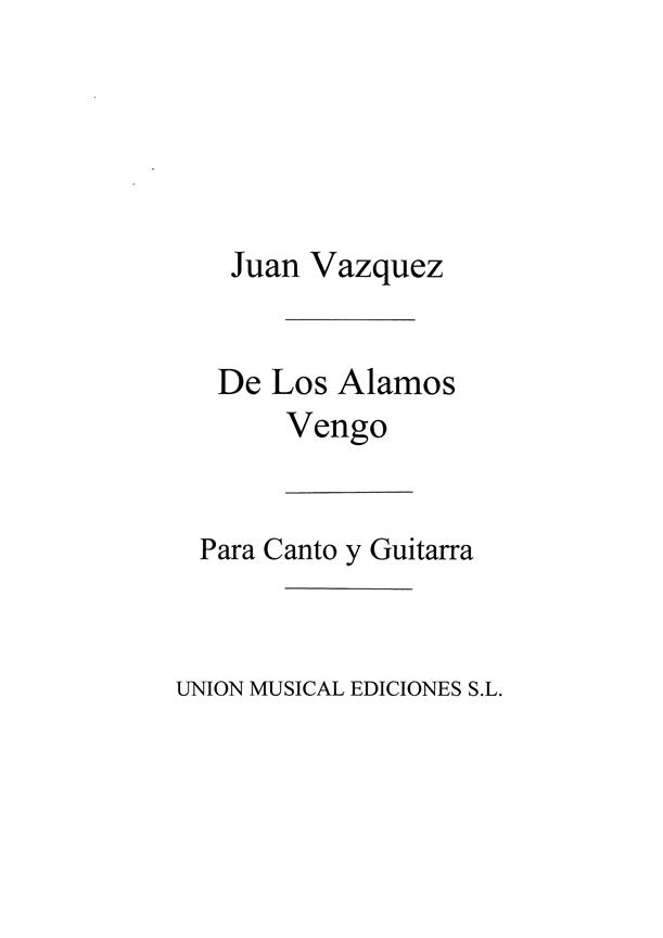 De Los Alamos Vengo