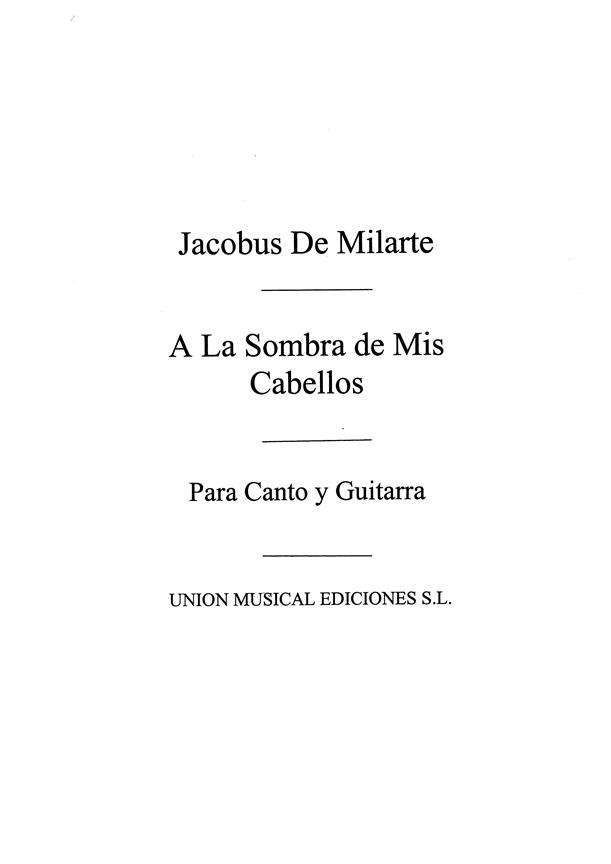 A La Sombra De Mis Cabellos