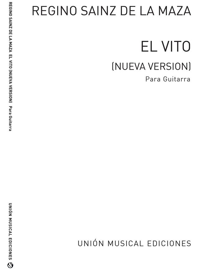 Sainz De La Maza, R El Vito Nueva Version Guitar