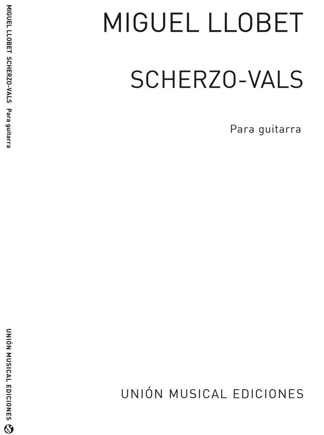 Miguel Llobet: Scherzo-Vals