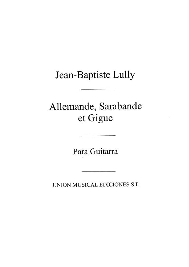 Allemande Sarabande Et Gigue