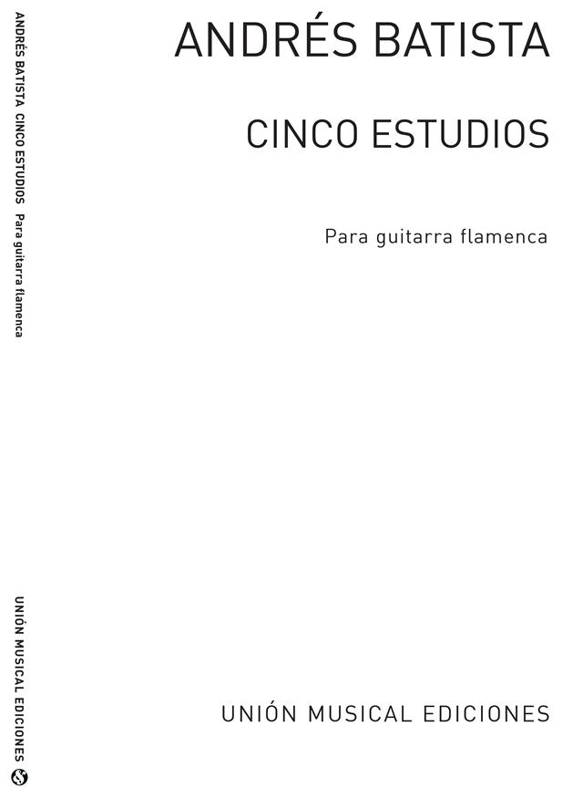 Cinco Estudios Para Guitarra Flamenca