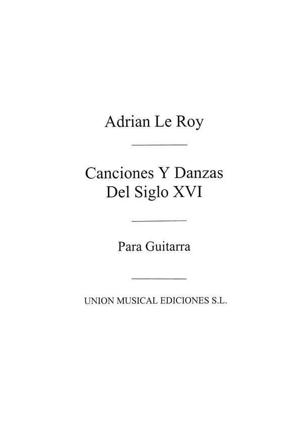 Canciones Danzas Del Siglo Xvi