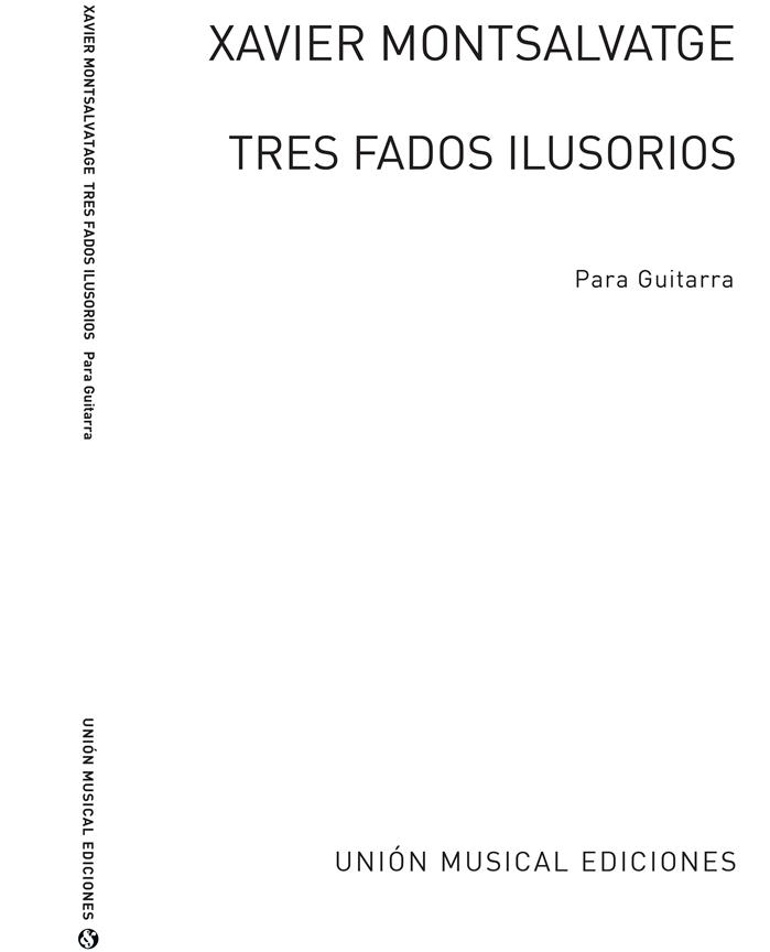 Tres Fados Ilusorios Para Guitarra