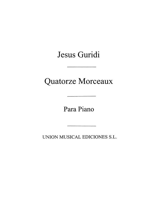 Quatorce Morceaux For Piano