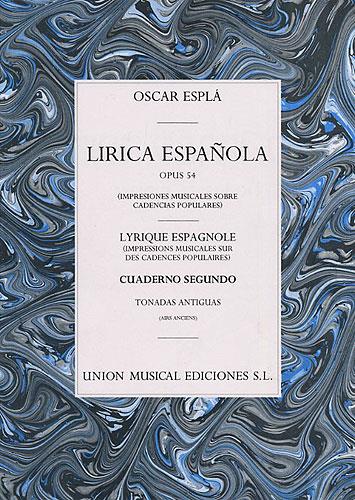 Lirica Espanola Vol.2 Tonadas Antiguas Piano