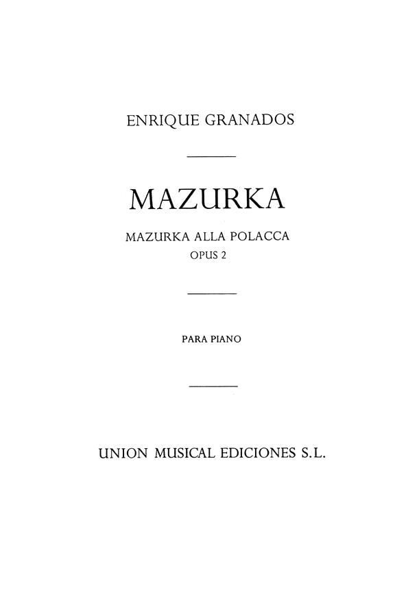 Mazurka (Mazurka All Polacca) Op.2 Pf